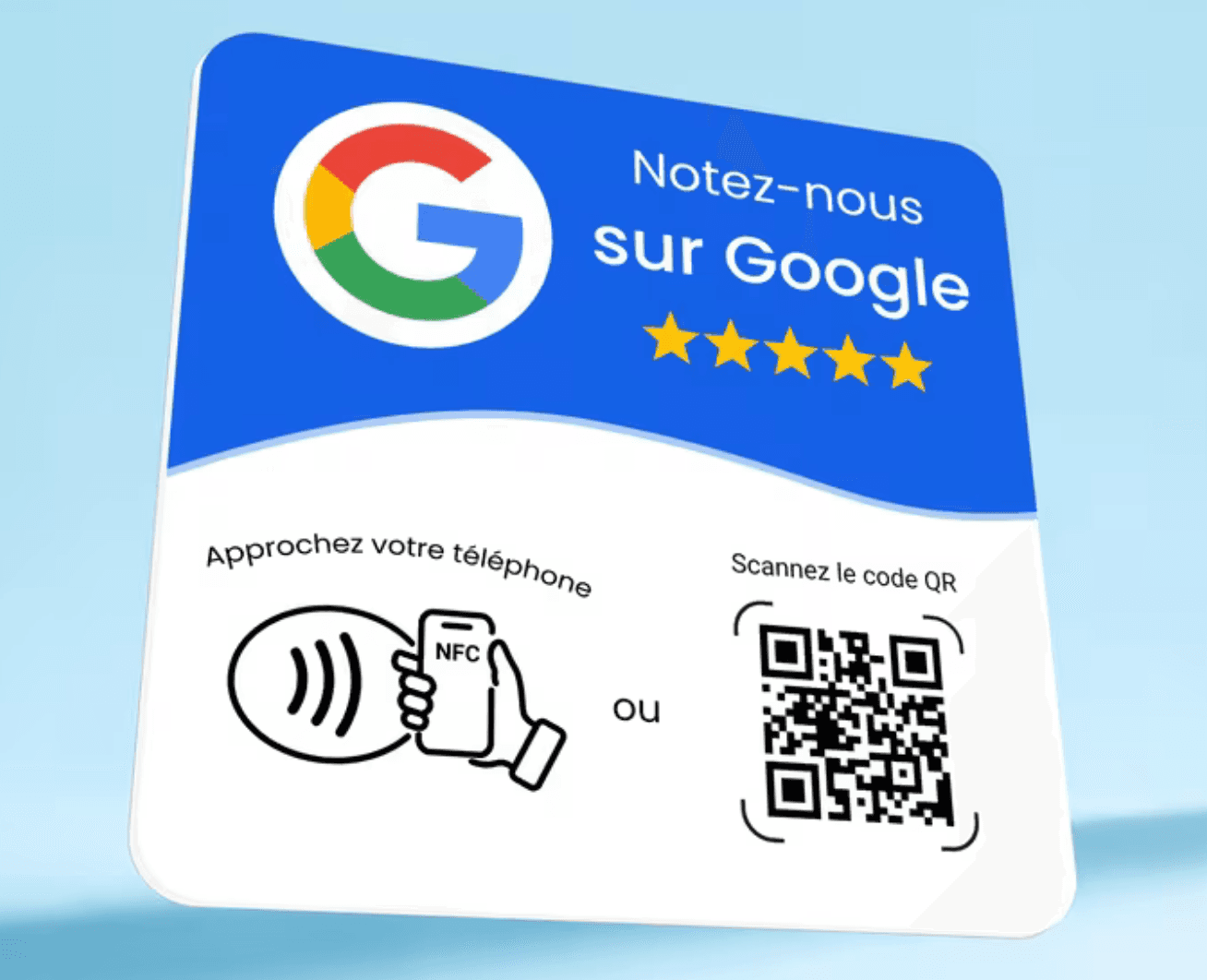 Plaque NFC « Notez-nous sur Google » : logo Google, 5 étoiles, zone sans contact NFC et QR code